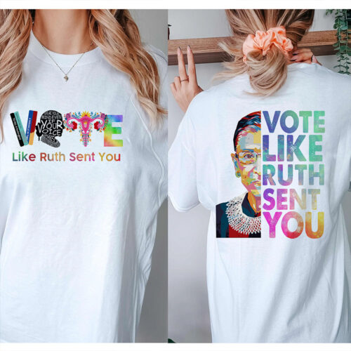 Vote like ruth sen you shirt