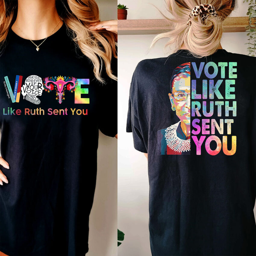 Vote like ruth sen you shirt