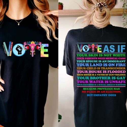 Vote As If Shirt