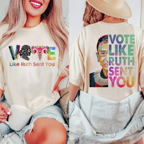 Vote like ruth sen you shirt